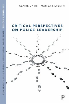 Critical Perspectives on Police Leadership - Davis, Claire; Silvestri, Marisa