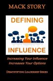 Demystifying Leadership Series: Defining Influence