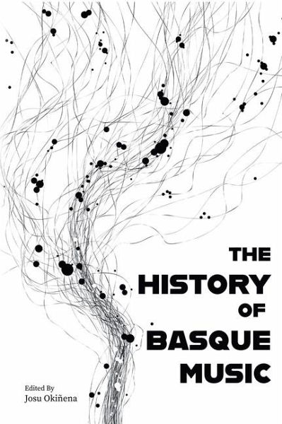 The History of Basque Music The History of Basque Music