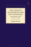 The Legality of Bailouts and Buy Nationals The Legality of Bailouts and Buy Nationals