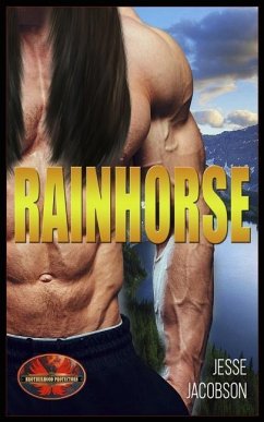 Rainhorse: Brotherhood Protectors World - Jacobson, Jesse
