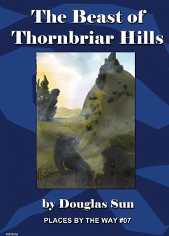 The Beast of Thornbriar Hills - Sun, Douglas