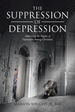 The Suppression of Depression - Wright Jr MD, Marion