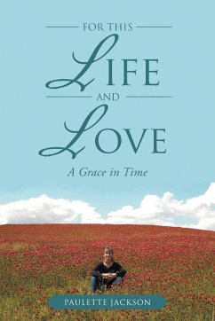 Cover For This Life and Love: A Grace in Time