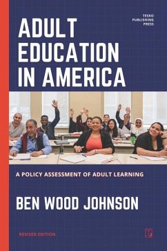 Adult Education in America - Johnson, Ben Wood