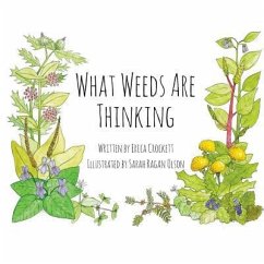 What Weeds Are Thinking - Crockett, Erica