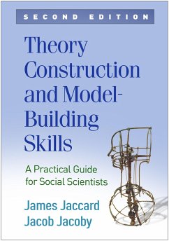 Theory Construction and Model-Building Skills - Jaccard, James; Jacoby, Jacob