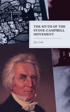 The Myth of the Stone-Campbell Movement - Cook, Jim