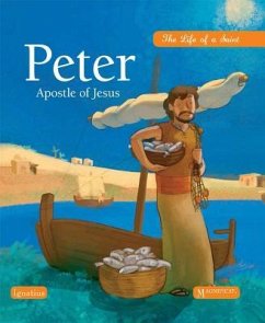 Peter, Apostle of Jesus: The Life of a Saint - Grebille, Boris