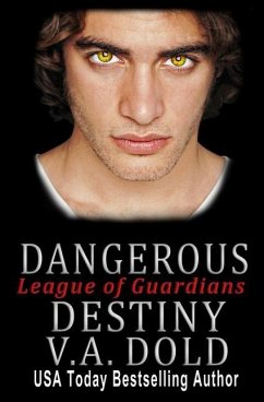 Dangerous Destiny: Romance with BITE: Romance with BITE - Dold, V. A.