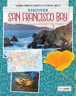 Discover San Francisco Bay - Weber, M.