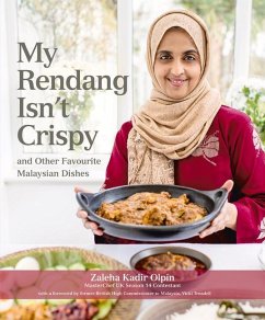 My Rendang Isn't Crispy and Other Favourite Malaysian Dishes - Kadir Olpin, Zaleha