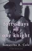 Forty Days & One Knight