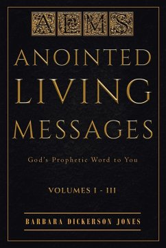 Anointed Living Messages - Jones, Barbara Dickerson