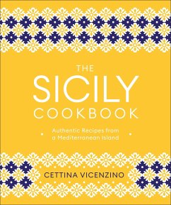 The Sicily Cookbook - Vicenzino, Cettina