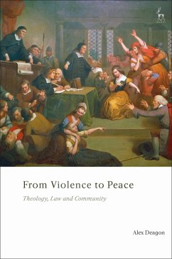 From Violence to Peace Theology, Law and Community - Deagon, Alex (Queensland University of Technology, Australia)