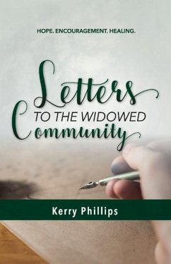 Letters to the Widowed Community: Volume 1 - Phillips, Kerry