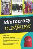 Idiotocracy for Dummies