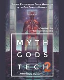 Myth Gods Tech 2 - Omnibus Edition