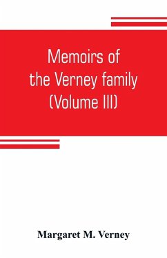 Memoirs of the Verney family - M. Verney, Margaret