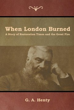 When London Burned - Henty, G. A.