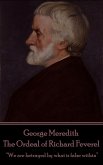 George Meredith - The Ordeal of Richard Feverel: &quote;We are betrayed by what is false within&quote;