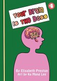 Your Brain Is The Boss