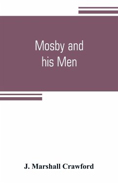 Mosby and his men - Marshall Crawford, J.