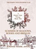 Summer of Shadows, Bodies and Bridges: A Delphi Falls Trilogy Book 1