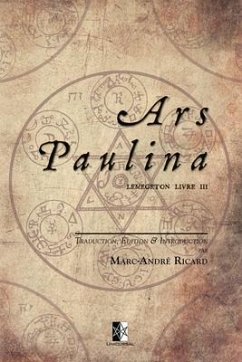 Ars Paulina: Lemegeton Livre III - Ricard, Marc-André