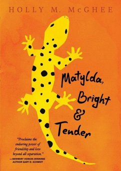 Matylda, Bright and Tender - McGhee, Holly M.