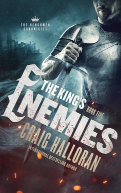 The King's Enemies - Halloran, Craig