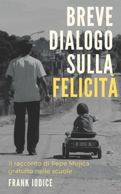 Breve dialogo sulla felicità - Iodice, Frank