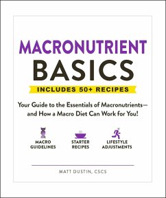 Macronutrient Basics - Dustin, Matt