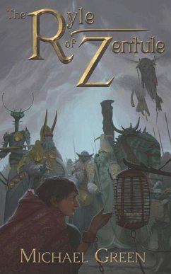 The Ryle of Zentule - Green, Michael