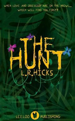 The Hunt - Hicks, L. R.