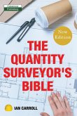 The Quantity Surveyor's Bible