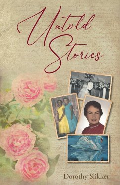 Untold Stories - Slikker, Dorothy