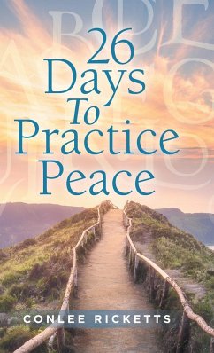 26 Days to Practice Peace - Ricketts, Conlee
