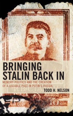 Bringing Stalin Back In - Nelson, Todd H.