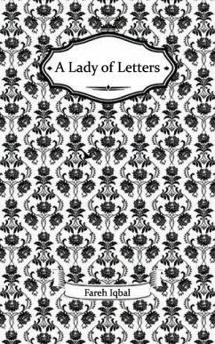 A Lady of Letters - Iqbal, Fareh
