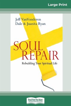 Soul Repair - Vanvonderen, Jeff; Ryan, Dale; Ryan, Juanita