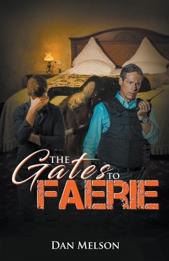 The Gates To Faerie - Melson, Dan