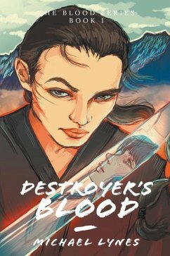 Destroyer's Blood - Lynes, Michael