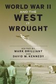 World War II and the West It Wrought