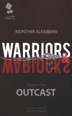Warriors and Warlocks: Outcast - Alkabbani, Monther