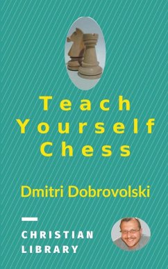 Teach Yourself Chess - Dobrovolski, Dmitri