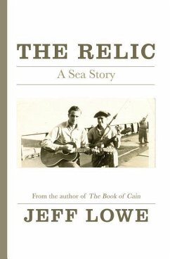 The Relic: A Sea Story - Lowe, Jeff