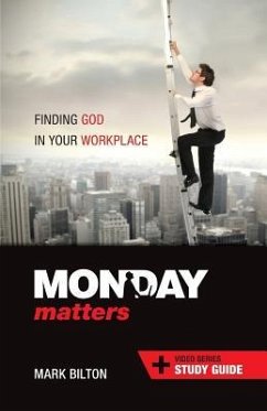 Monday Matters + Video Series Study Guide - Bilton, Mark