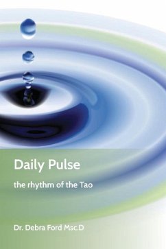 Daily Pulse: the rhythm of the Tao - Ford Msc D., Debra